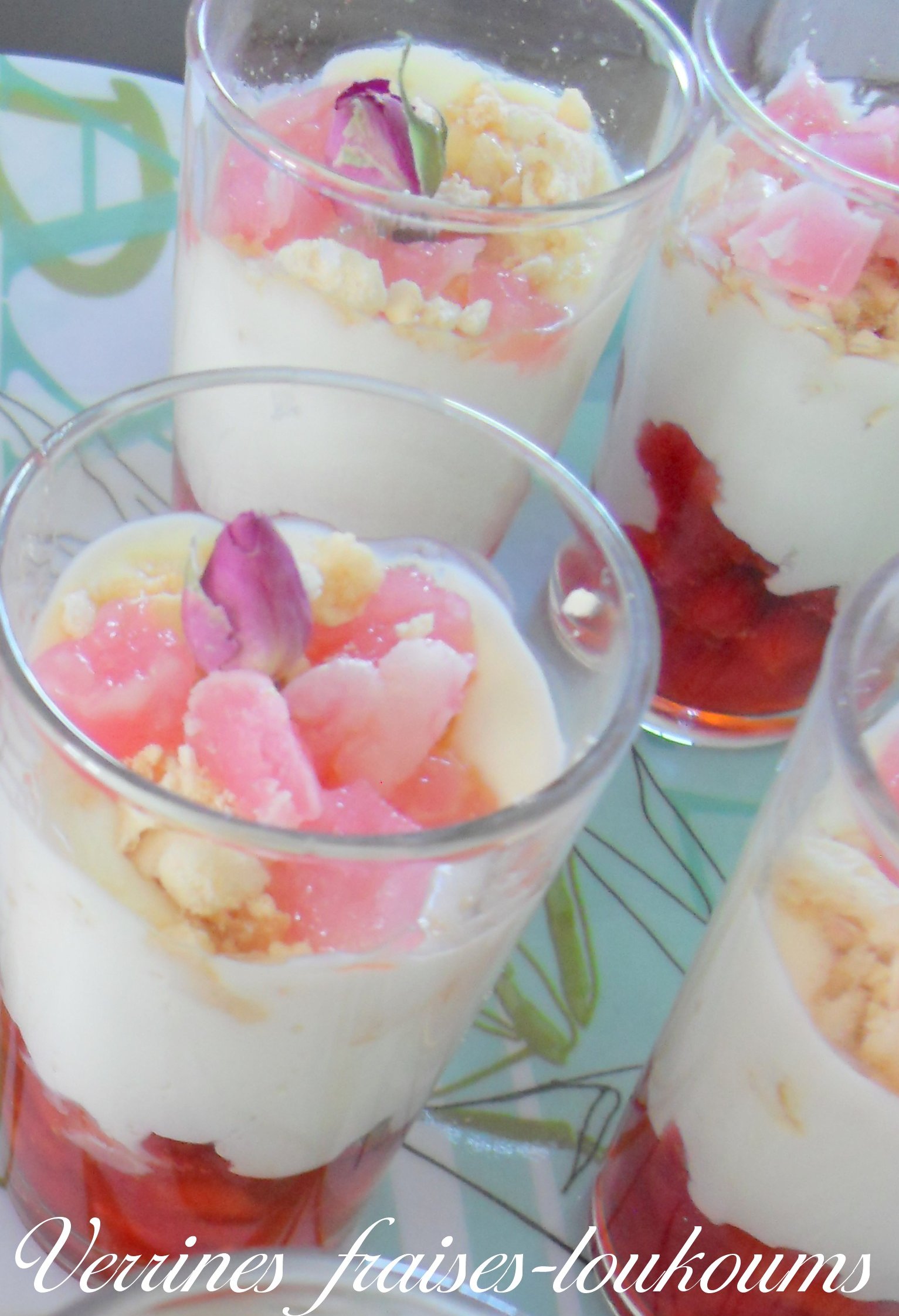 Verrines fraises loukoums, une recette à tester d'urgence !