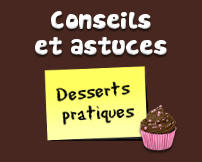 Conseils et Astuces culinaires !