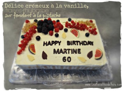 Délice crémeux vanille, fraises, rhubarbe, pistache