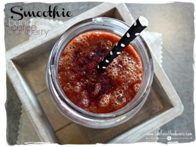 Smoothie banane cerise cranberry